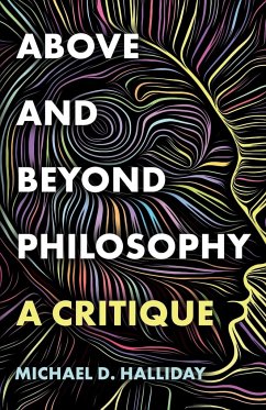 Above and Beyond Philosophy - Halliday, Michael