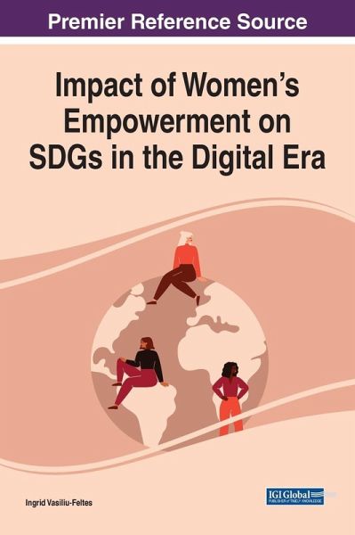 Impact of Women's Empowerment on SDGs in the Digital Era Impact of Women's Empowerment on SDGs in the Digital Era