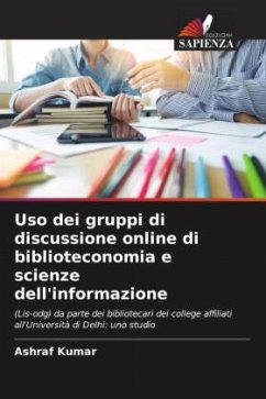 Uso dei gruppi di discussione online di biblioteconomia e scienze dell'informazione - Kumar, Ashraf