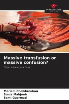 Massive transfusion or massive confusion? - Cheikhrouhou, Mariem;Mahjoub, Sonia;Guermazi, Sami