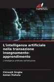 L'intelligenza artificiale nella transazione insegnamento-apprendimento