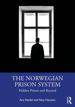 The Norwegian Prison System - HÃ idal, Are; Hanssen, Nina