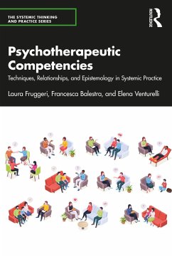 Psychotherapeutic Competencies - Fruggeri, Laura; Balestra, Francesca; Venturelli, Elena