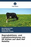 Reproduktions- und Laktationsleistung von HF-Kühen auf dem Hof Holetta