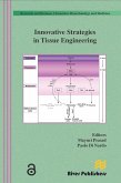 Innovative Strategies in Tissue Engineering (eBook, ePUB)