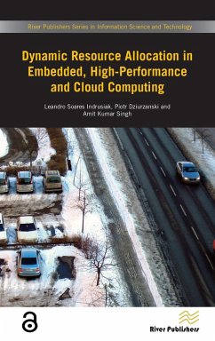 Dynamic Resource Allocation in Embedded, High-Performance and Cloud Computing (eBook, PDF)