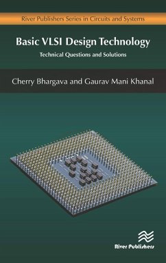 Basic VLSI Design Technology (eBook, PDF) - Bhargava, Cherry; Khanal, Gaurav Mani