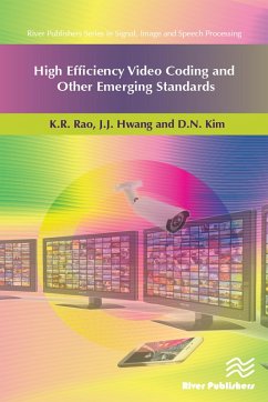 High Efficiency Video Coding and Other Emerging Standards (eBook, ePUB) - Rao, K. R.; Hwang, J. J.; Kim, D. N.