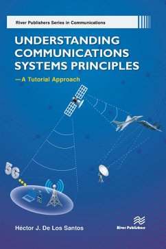 Understanding Communications Systems Principles-A Tutorial Approach (eBook, ePUB) - Santos, Héctor J. De Los