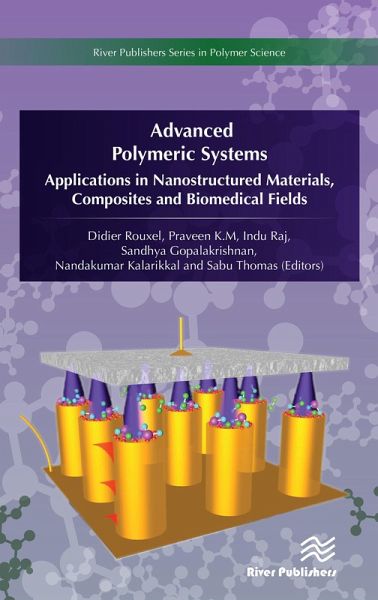 Advanced Polymeric Systems (eBook, PDF) Advanced Polymeric Systems (eBook, PDF)