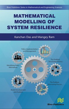 Mathematical Modelling of System Resilience (eBook, PDF) - Das, Kanchan; Ram, Mangey
