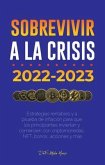 Sobrevivir a la crisis: 2022-2023 Invertir (eBook, ePUB)