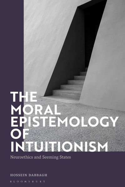The Moral Epistemology of Intuitionism (eBook, ePUB)