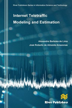 Internet Teletraffic Modeling and Estimation (eBook, PDF) - De Lima, Alexandre Barbosa; Amazonas, Jose Roberto De Almeida