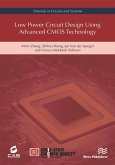 Low Power Circuit Design Using Advanced CMOS Technology (eBook, ePUB)