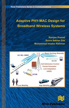 Adaptive PHY-MAC Design for Broadband Wireless Systems (eBook, PDF) - Prasad, Ramjee; Das, Suvra Sekhar; Rahman, Muhammad Imadur