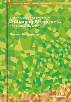 The Principles and Practice of Antiaging Medicine for the Clinical Physician (eBook, ePUB) - Giampapa, Vincent C.