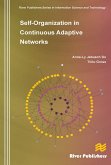 Self-Organization in Continuous Adaptive Networks (eBook, PDF)
