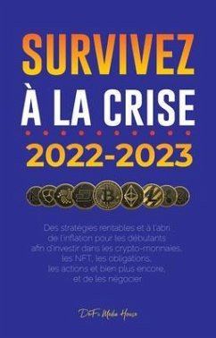 Cover Survivez à la crise !: 2022-2023 Investir (eBook, ePUB)