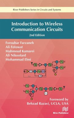 Introduction to Wireless Communication Circuits (eBook, PDF) - Farzaneh, Forouhar; Fotowat, Ali; Kamarei, Mahmoud; Nikoofard, Ali; Elmi, Mohammad