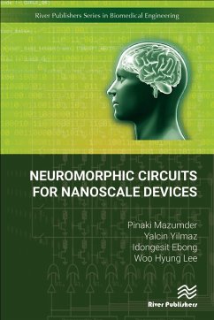 Neuromorphic Circuits for Nanoscale Devices (eBook, ePUB) - Mazumder, Pinaki; Yilmaz, Yalcin; Ebong, Idongesit