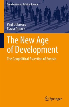 The New Age of Development (eBook, PDF) - Dobrescu, Paul; Durach, Flavia