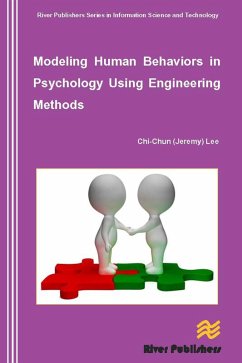 Modeling Human Behaviors in Psychology Using Engineering Methods (eBook, ePUB) - Lee, Chi-Chun