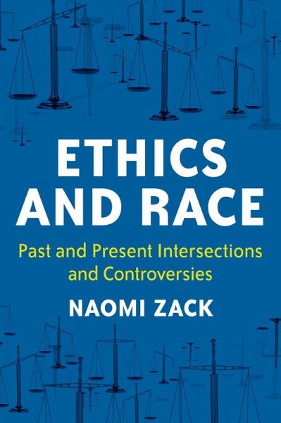 Ethics and Race (eBook, ePUB)
