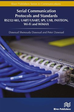 Serial Communication Protocols and Standards (eBook, PDF) - Dawoud, Dawoud Shenouda; Dawoud, Peter