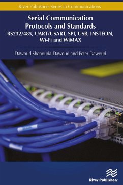 Serial Communication Protocols and Standards (eBook, ePUB) - Dawoud, Dawoud Shenouda; Dawoud, Peter