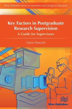 Key Factors in Postgraduate Research Supervision A Guide for Supervisors (eBook, PDF) - Toncich, Dario