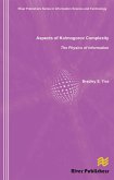 Aspects of Kolmogorov Complexity the Physics of Information (eBook, ePUB) Aspects of Kolmogorov Complexity the Physics of Information (eBook, ePUB)