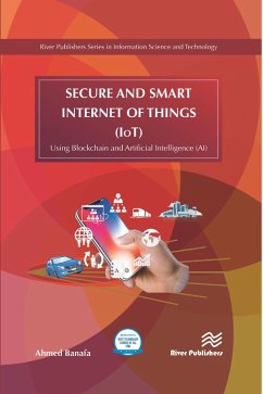 Secure and Smart Internet of Things (IoT) (eBook, PDF) - Banafa, Ahmed