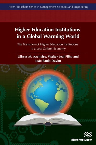 Higher Education Institutions in a Global Warming World (eBook, ePUB) Higher Education Institutions in a Global Warming World (eBook, ePUB)