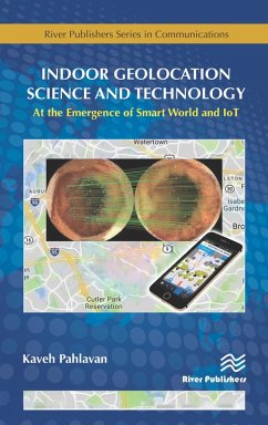 Indoor Geolocation Science and Technology (eBook, ePUB) - Pahlavan, Kaveh