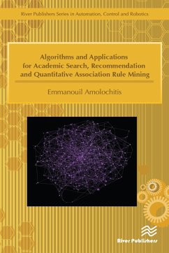 Algorithms and Applications for Academic Search, Recommendation and Quantitative Association Rule Mining (eBook, PDF) - Amolochitis, Emmanouil
