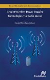 Recent Wireless Power Transfer Technologies via Radio Waves (eBook, ePUB)