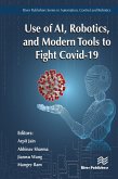 Use of AI, Robotics and Modelling tools to fight Covid-19 (eBook, ePUB)