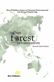The Urban Forest in the Age of Urbanisation (eBook, ePUB)