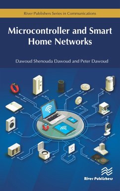 Microcontroller and Smart Home Networks (eBook, ePUB) - Dawoud, Dawoud Shenouda; Dawoud, Peter