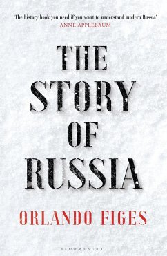 The Story of Russia (eBook, ePUB) - Figes, Orlando