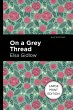 On a Grey Thread (eBook, ePUB) - Bild 1