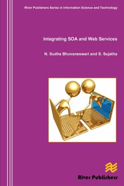 Integrating SOA and Web Services (eBook, ePUB) - Bhuvaneswari, N. Sudha; Sujatha, S.