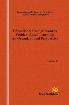 Educational Change Towards Problem Based Learning (eBook, ePUB) - Li, Huichun