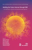 Building the Future Internet through FIRE (eBook, ePUB) Building the Future Internet through FIRE (eBook, ePUB)