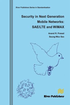Security in Next Generation Mobile Networks (eBook, ePUB) - Prasad, Anand R.; Seo, Seung-Woo