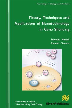 Theory, Techniques and Applications of Nanotechnology in Gene Silencing (eBook, PDF) - Nimesh, Surendra; Chandra, Ramesh