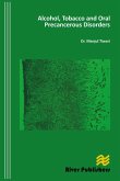 Alcohol, Tobacco and Oral Precancerous Disorders (eBook, PDF)