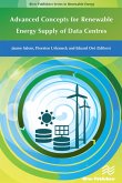 Advanced Concepts for Renewable Energy Supply of Data Centres (eBook, PDF)