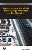 Dynamic Resource Allocation in Embedded, High-Performance and Cloud Computing (eBook, ePUB)